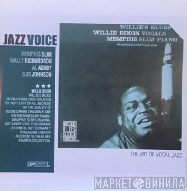 With Willie Dixon  Memphis Slim  - Willie's Blues