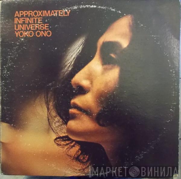 With Yoko Ono And The Plastic Ono Band  Elephants Memory  - Approximately Infinite Universe