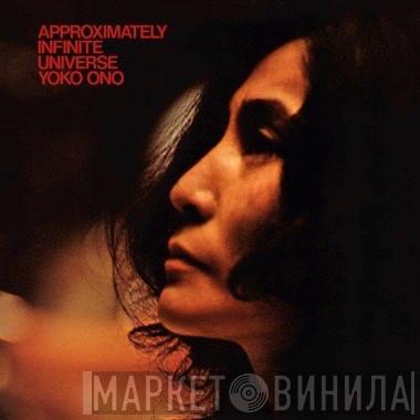 With Yoko Ono  The Plastic Ono Band  - Approximately Infinite Universe