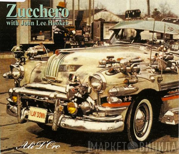 With Zucchero  John Lee Hooker  - Ali D'Oro
