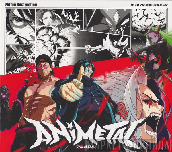 Within Destruction - Animetal