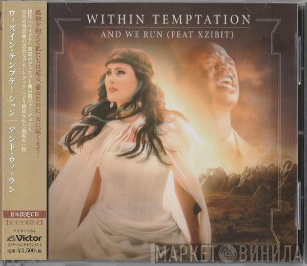  Within Temptation  - And We Run