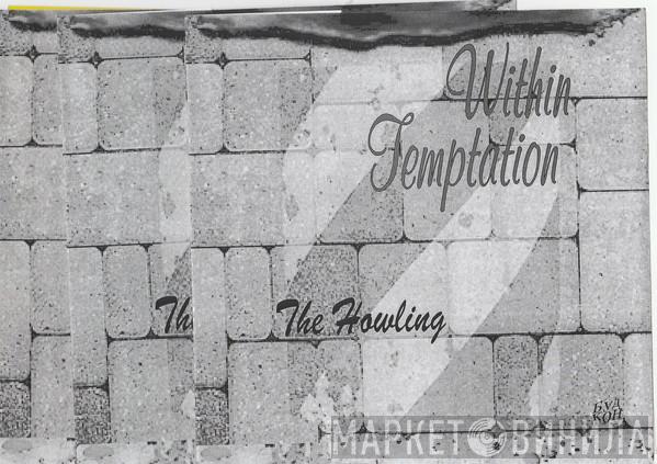  Within Temptation  - The Howling