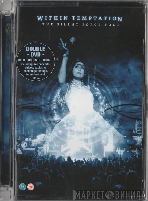  Within Temptation  - The Silent Force Tour