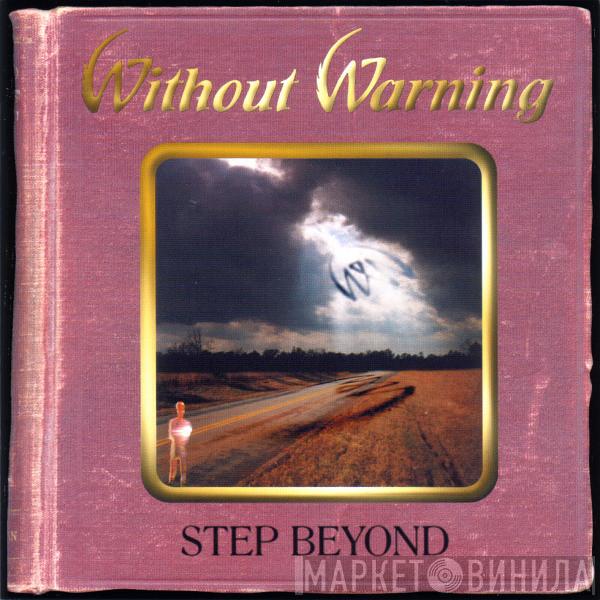 Without Warning  - Step Beyond
