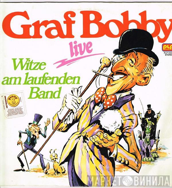 - Witze Am Laufenden Band - Graf Bobby Live