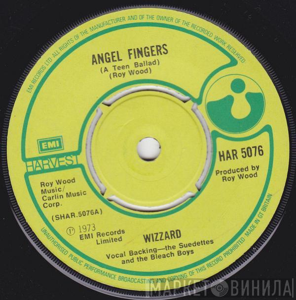 Wizzard  - Angel Fingers (A Teen Ballad)