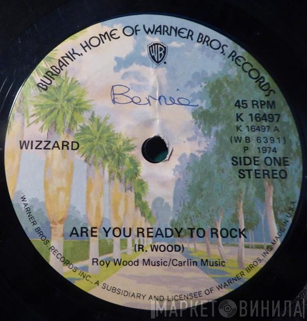 Wizzard  - Are You Ready To Rock