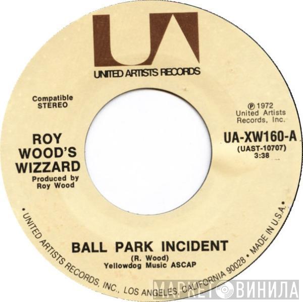 Wizzard  - Ball Park Incident
