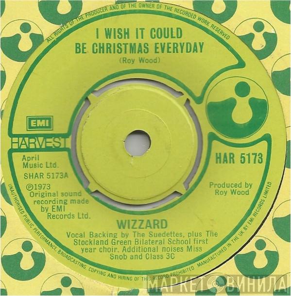 Wizzard  - I Wish It Could Be Christmas Every Day