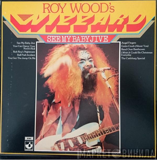  Wizzard   - See My Baby Jive