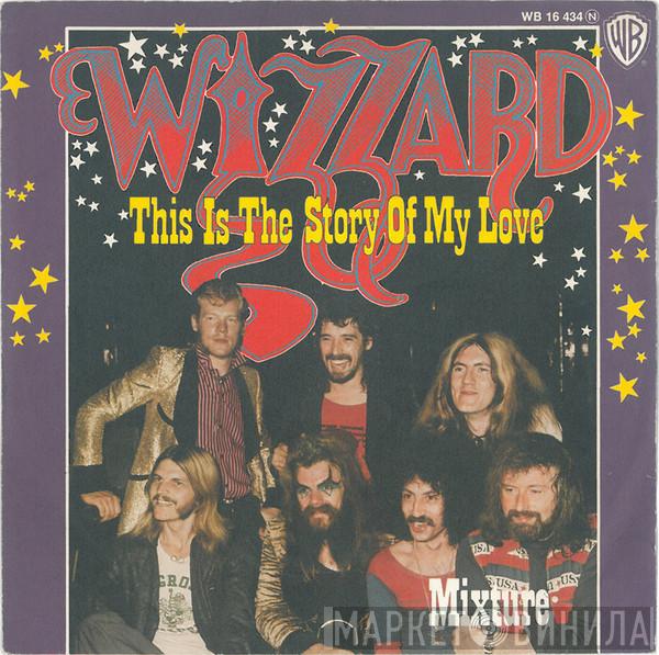  Wizzard   - This Is The Story Of My Love