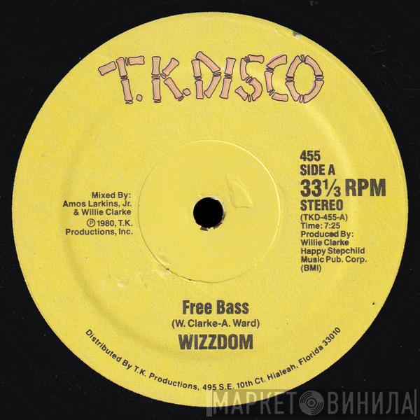 Wizzdom - Free Bass / W-i-z-z-d-o-m
