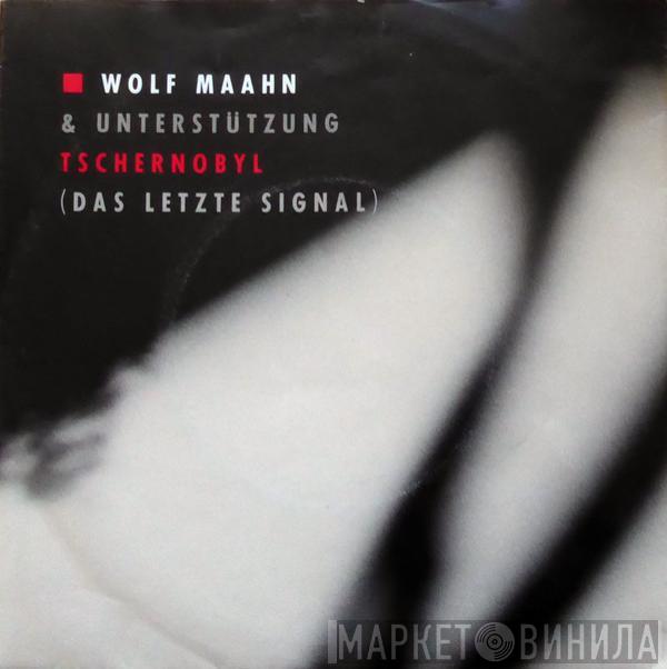 Wolf Maahn & Unterstützung - Tschernobyl (Das Letzte Signal)