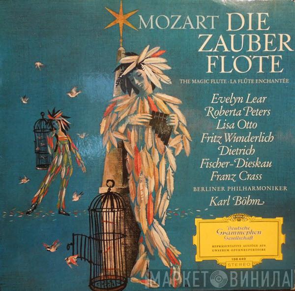• Wolfgang Amadeus Mozart • Karl Böhm • Evelyn Lear • Roberta Peters • Lisa Otto • Fritz Wunderlich • Dietrich Fischer-Dieskau • Franz Crass  Berliner Philharmoniker  - Die Zauberflöte (Querschnitt)