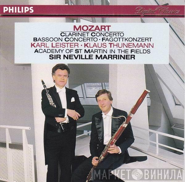 - Wolfgang Amadeus Mozart • Karl Leister , Klaus Thunemann , The Academy Of St. Martin-in-the-Fields  Sir Neville Marriner  - Clarinet Concerto • Bassoon Concerto = Fagottkonzert