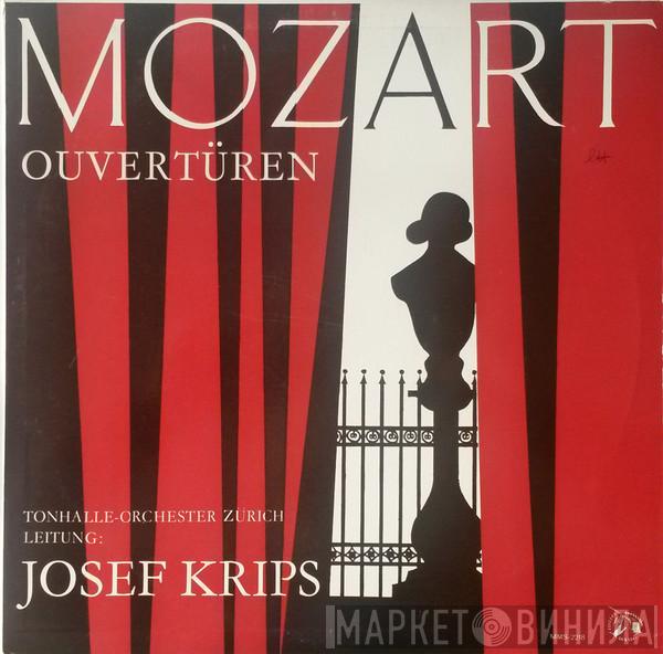 - Wolfgang Amadeus Mozart · Tonhalle-Orchester Zürich  Josef Krips  - Ouvertüren