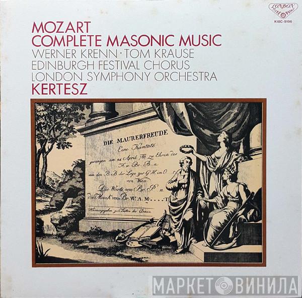 , Wolfgang Amadeus Mozart ∙ Werner Krenn , Tom Krause , Edinburgh Festival Chorus , The London Symphony Orchestra  István Kertész  - Complete Masonic Music