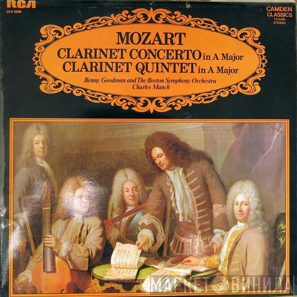 Wolfgang Amadeus Mozart, Benny Goodman, Boston Symphony Orchestra, Charles Munch - Clarinet Concerto In A Major / Clarinet Quintet In A Major