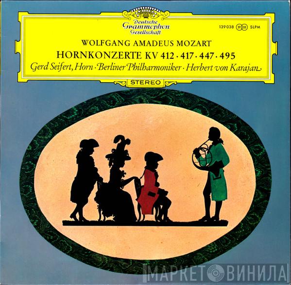Wolfgang Amadeus Mozart, Berliner Philharmoniker, Gerd Seifert, Herbert von Karajan - Concertos For Horn / Hornkonzerte KV 412, 417, 447, 495
