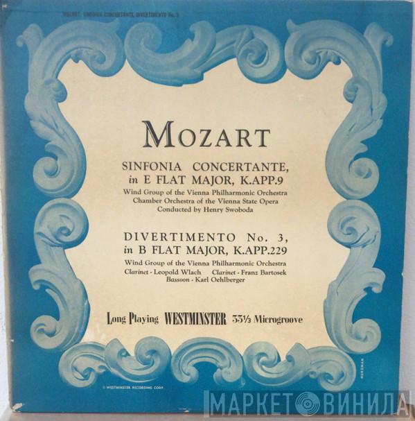 Wolfgang Amadeus Mozart, Bläservereinigung Der Wiener Philharmoniker, Chamber Orchestra of the Vienna State Opera, Leopold Wlach, Franz Bartosek, Camillo Oehlberger - Sinfonia Concertante In E Flat Major, K.APP.9 / Divertimento No. 3 In B Flat Major, K.APP.229