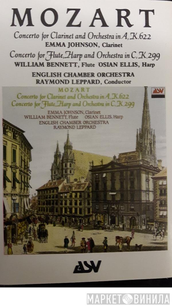 Wolfgang Amadeus Mozart, Emma Johnson, William Bennett , Osian Ellis, English Chamber Orchestra, Raymond Leppard - Concerto For Clarinet And Orchestra In A, K.622 / Concerto For Flute, Harp And Orchestra In C, K.299