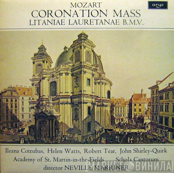 Wolfgang Amadeus Mozart, Ileana Cotrubas, Helen Watts, Robert Tear, John Shirley-Quirk, The Academy Of St. Martin-in-the-Fields, Schola Cantorum of Oxford, Sir Neville Marriner - Coronation Mass K. 317 / Litaniae Lauretanae B.M.V. K. 195
