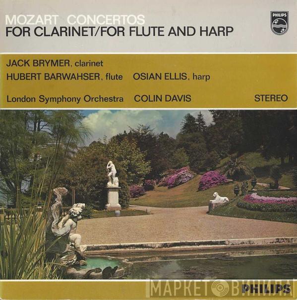 Wolfgang Amadeus Mozart, Jack Brymer, Hubert Barwahser, Osian Ellis, Sir Colin Davis - Concertos For Clarinet / For Flute And Harp