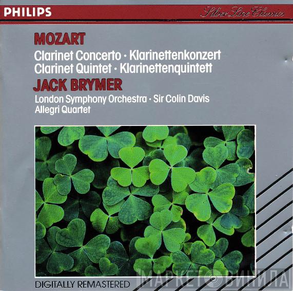 Wolfgang Amadeus Mozart, Jack Brymer, The London Symphony Orchestra, Sir Colin Davis, The Allegri String Quartet - Clarinet Concerto = Klarinettenkonzert / Clarinet Quintet = Klarinettenquintett