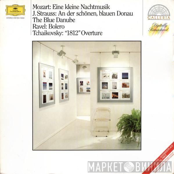 Wolfgang Amadeus Mozart, Johann Strauss Jr., Maurice Ravel, Pyotr Ilyich Tchaikovsky - Eine Kleine Nachtmusik / An Der Schönen, Blauen Donau - The Blue Danube / Bolero / "1812" Overture