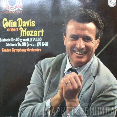 Wolfgang Amadeus Mozart, Sir Colin Davis, The London Symphony Orchestra - Sinfonie Nr.40 KV 550 / Sinfonie Nr.39 KV 543