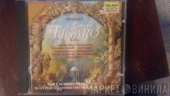 , Wolfgang Amadeus Mozart , Alastair Miles , Nuccia Focile , Alessandro Corbelli , Carol Vaness , Susanne Mentzer , Rebecca Evans , Alfonso Antoniozzi , Suzanne Murphy , Ryland Davies , Sir Charles Mackerras , Scottish Chamber Orchestra  Scottish Chamber Chorus  - Le Nozze Di Figaro Highlights