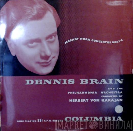 - Wolfgang Amadeus Mozart And The Dennis Brain Conducted By Philharmonia Orchestra  Herbert von Karajan  - Horn Concertos Nos. 1-4