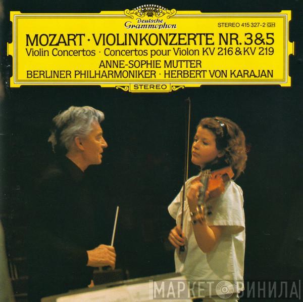 Wolfgang Amadeus Mozart, Anne-Sophie Mutter, Berliner Philharmoniker, Herbert von Karajan - Violinkonzerte Nr. 3&5 • Violin Concertos • Concertos Pour Violon KV 216 & KV 219