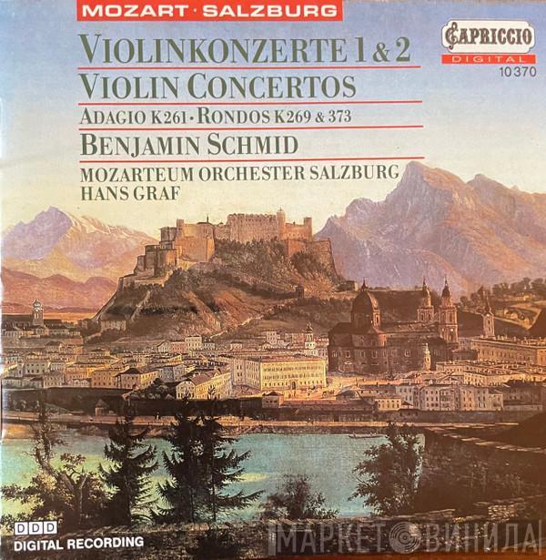 Wolfgang Amadeus Mozart Benjamin Schmid Das Mozarteum Orchester Salzburg Hans Graf  - Violinkonzerte 1 & 2 / Adagio K261 / Rondos K269 & 373