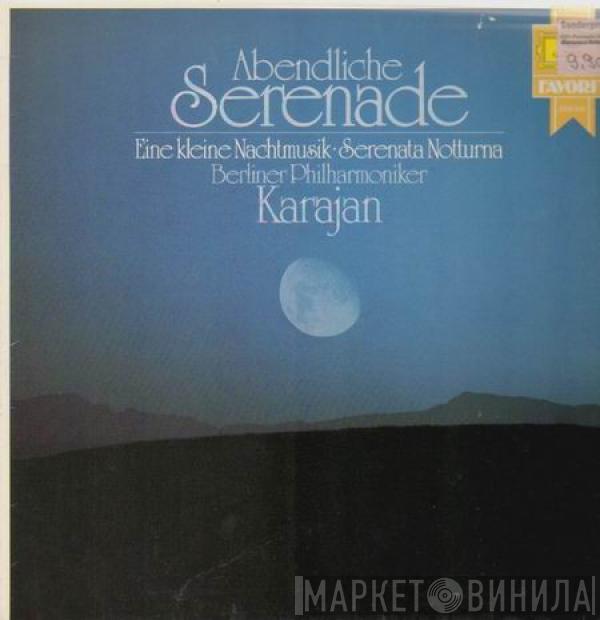 , Wolfgang Amadeus Mozart , Berliner Philharmoniker  Herbert von Karajan  - Abendliche Serenade - Eine Kleine Nachtmusik - Serenata Notturna