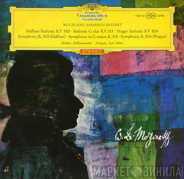 , Wolfgang Amadeus Mozart , Berliner Philharmoniker  Karl Böhm  - Haffner-Sinfonie KV 385 ∙ Sinfonie G-dur KV 318 ∙ Prager Sinfonie KV 504 = Symphony, K. 385 (Haffner) · Symphony In G Major, K. 318 · Symphony, K. 504 (Prague)