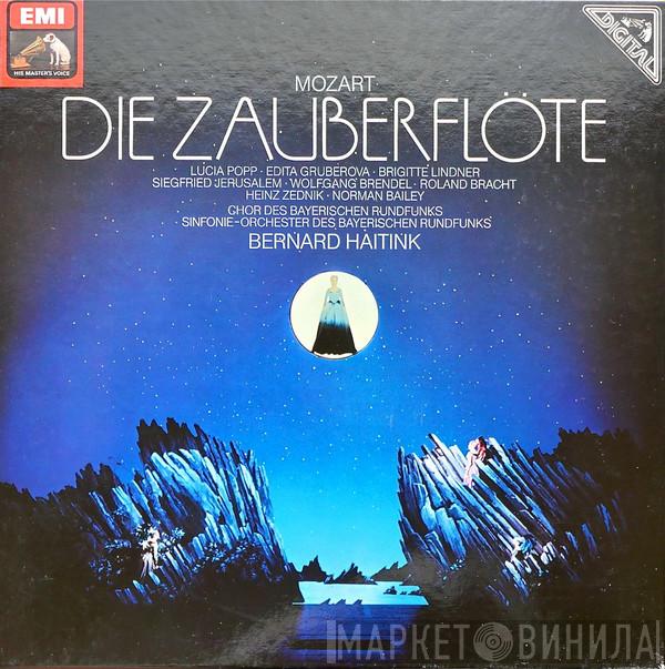 Wolfgang Amadeus Mozart, Bernard Haitink, Chor Des Bayerischen Rundfunks, Symphonie-Orchester Des Bayerischen Rundfunks - Die Zauberflöte