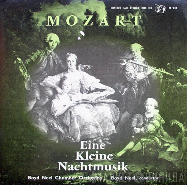 Wolfgang Amadeus Mozart, Boyd Neel, The Boyd Neel Chamber Orchestra - Eine Kleine Nachtmusik
