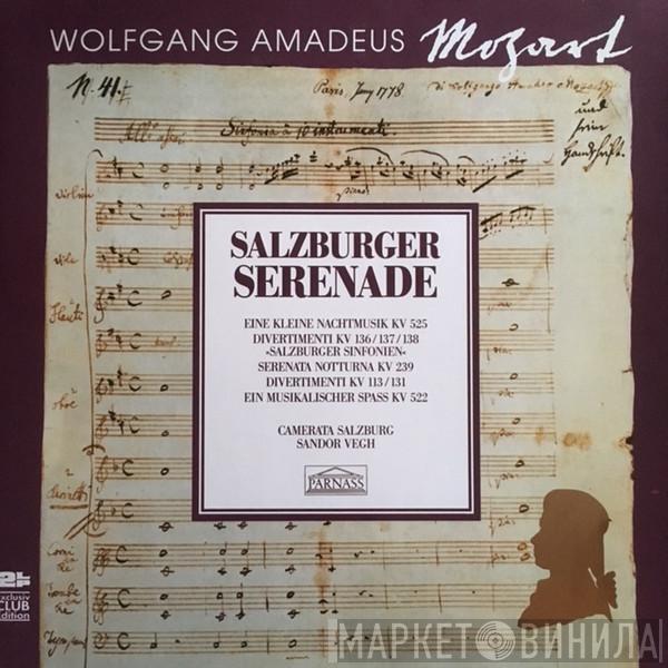 , Wolfgang Amadeus Mozart , Camerata Academica Salzburg  Sándor Végh  - Salzburger Serenade