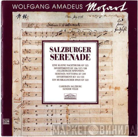 , Wolfgang Amadeus Mozart , Camerata Academica Salzburg  Sándor Végh  - Salzburger Serenade