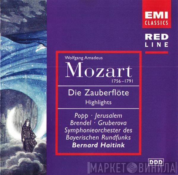 Wolfgang Amadeus Mozart, Chor Des Bayerischen Rundfunks, Symphonie-Orchester Des Bayerischen Rundfunks, Bernard Haitink - Die Zauberflöte. Highlights