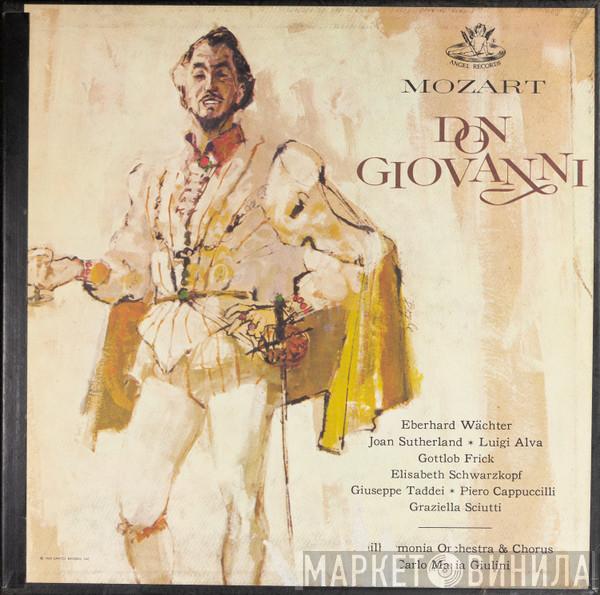 - Wolfgang Amadeus Mozart , Eberhard Wächter , Joan Sutherland , Luigi Alva , Gottlob Frick , Elisabeth Schwarzkopf , Giuseppe Taddei , Piero Cappuccilli , Graziella Sciutti & Philharmonia Orchestra , Philharmonia Chorus  Carlo Maria Giulini  - Don Giovanni