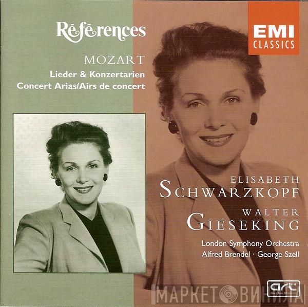 , Wolfgang Amadeus Mozart , Elisabeth Schwarzkopf , Walter Gieseking , The London Symphony Orchestra • George Szell  Alfred Brendel  - Lieder, Konzertarien = Airs De Concert = Concert Arias