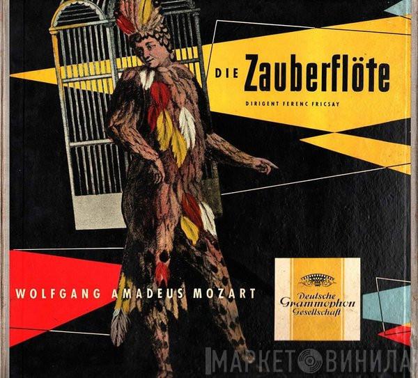 Wolfgang Amadeus Mozart, Ferenc Fricsay - Die Zauberflöte