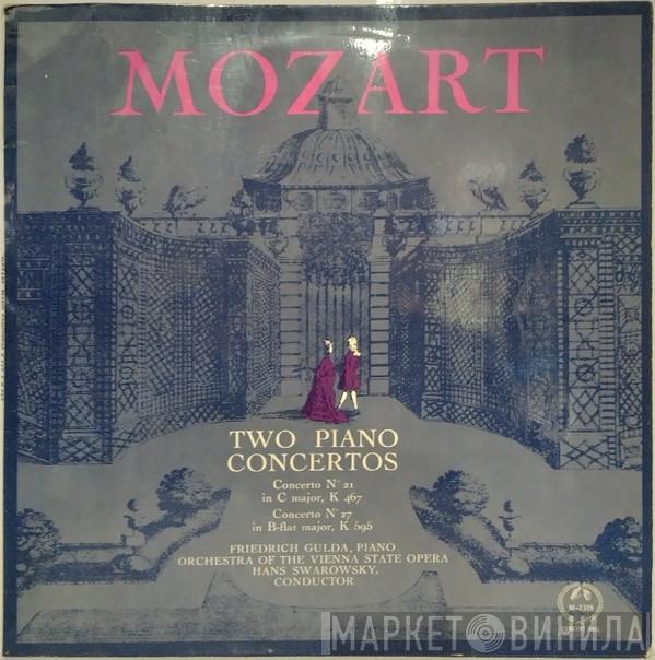 Wolfgang Amadeus Mozart, Friedrich Gulda, Orchester Der Wiener Staatsoper, Hans Swarowsky - Two Piano Concertos: Concerto N° 21 In C Major, K.467, Concerto N° 27 In B-flat Major, K.595