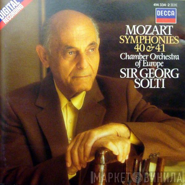 - Wolfgang Amadeus Mozart , Georg Solti  The Chamber Orchestra Of Europe  - Symphonies 40 & 41
