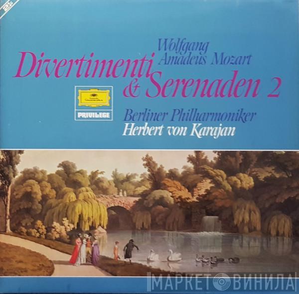 Wolfgang Amadeus Mozart, Herbert von Karajan, Berliner Philharmoniker - Divertimenti & Serenaden 2