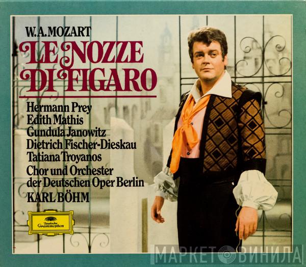 Wolfgang Amadeus Mozart, Hermann Prey, Edith MAthis, Gundula Janowitz, Dietrich Fischer-Dieskau, Tatiana Troyanos, Chor der Deutschen Oper Berlin, Orchester Der Deutschen Oper Berlin, Karl Böhm - Le Nozze Di Figaro