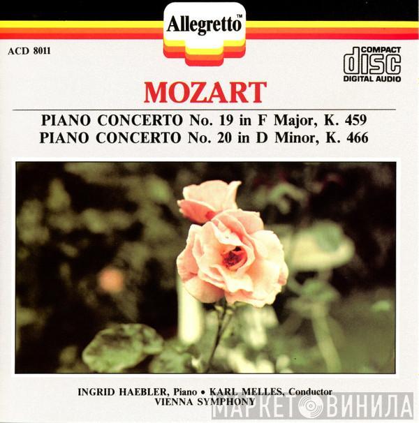 Wolfgang Amadeus Mozart, Ingrid Haebler, Carl Melles, Wiener Symphoniker - Piano Concerto No. 19 In F Major, K.459 • No. 20 In D Minor, K.466